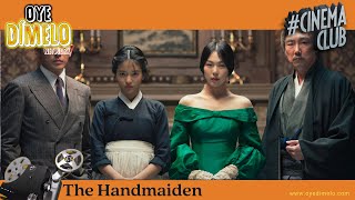 The Handmaiden Movie Review 2024  Oye Cinema Club [upl. by Mechling]