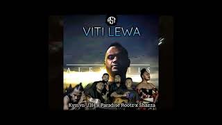 Viti Lewa2023  Alexiis ft KymvnampJ3H xParadise Rootz amp ShazzaRaggaeMix Collaboration [upl. by Euk]