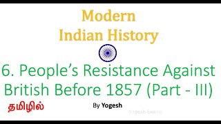 6 People’s Resistance Against British Before 1857Part III SPECTRUMMODERN INDIA TAMIL  Yogesh [upl. by Venita]