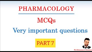 Very important questions MCQs Part7  Pharmacology [upl. by Nord223]