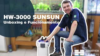 HW3000  Canister da SUNSUN UNBOXING E FUNCIONAMENTO [upl. by Ober]