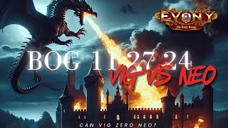 Evony BOG  Can VIG Zero Neo [upl. by Enaelem]