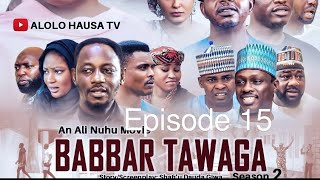 BABBAR TAWAGA Season 2 Episode 15 [upl. by Roydd]