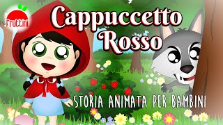 Fiabe per bambini  CAPPUCCETTO ROSSO  Fiaba animata per bambini by Fruttini [upl. by Tarra]