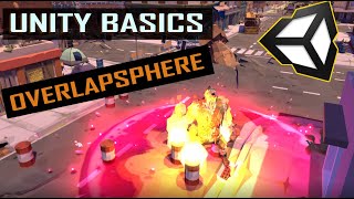 Unity Basics  AOE Attacks and Splash damage using OverlapSphere [upl. by Anaicul218]