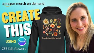 Canva Design Tutorial For Print On Demand Fall Autumn Season Flowers And Leaves Design❤️🔥💲 [upl. by Gonsalve847]