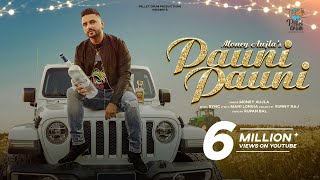 Pauni Pauni Money Aujla  Rupan Bal Yesha Sagar  New Punjabi Songs 2021 [upl. by Dnalhsa675]