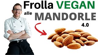 Frolla Vegan alle Mandorle 40 [upl. by Gavrilla95]