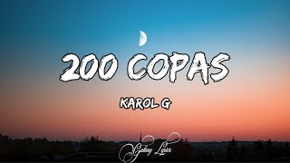 Karol G  200 Copas LETRA 🎵 [upl. by Meyers]