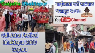 Gai Jatra 2080  Gai Jatra Bhaktapur  Gaijatra Festival  Bhaktapur Saparu BhaktapurTravel [upl. by Ehsrop]