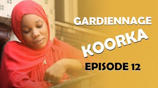 GARDiENNAGE KOORKA SAISON 2 EPISODE 12 [upl. by Neirbo]