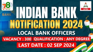 Indian Bank Notification 2024  RECRUITMENT OF LOCAL BANK OFFICERS 2024  Adda247 Tamil [upl. by Riamo]