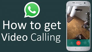 How to Activate WhatsApp Video Calling in Android [upl. by Cyrille]