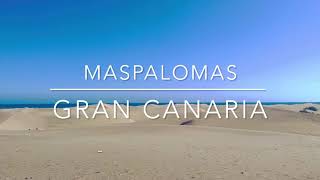 Maspalomas Gran Canaria [upl. by Anairuy]