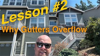 Why Gutters Overflow Lesson 2 [upl. by Ginny225]