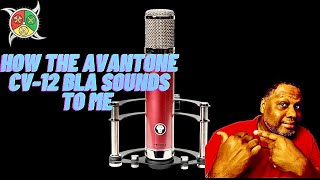 How The Avantone CV12 BLA Sounds To Me sweetwater [upl. by Rondon458]