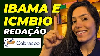 IBAMA E ICMBIO COMO A BANCA CEBRASPE COBRA REDAÇÃO [upl. by Ardnuassac83]