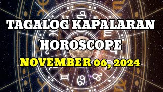 TAGALOG KAPALARAN HOROSCOPE 11062024  LuckySWERTE 14 [upl. by Jacob]