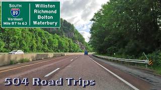 ⁴ᴷ Road Trip 1038  I89 S  Vermont Mile 8763  WillistonRichmondBoltonWaterbury [upl. by Lihp]