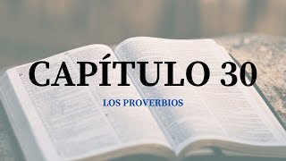 Proverbios 30  AudioBiblia RV1909 [upl. by Brunhilde]