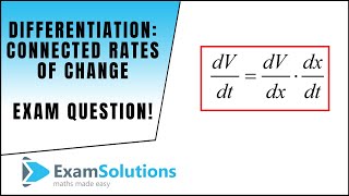 Differentiation  Connected Rates of Change  Example 1  ExamSolutions [upl. by Llennahs]