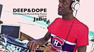 Deep House amp Tech House Music DJ Set by JaBig DEEP amp DOPE 40 [upl. by Aynat]