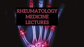 RHEUMATOLOGY MEDICINE part 1 [upl. by Euqinaj]