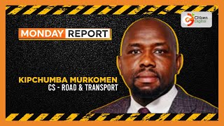 MONDAY REPORT  CS Murkomen on KQ Troubles JKIA Mess and Stalled Road Projects Part 3 [upl. by Chally]