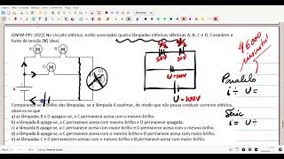 ENEMPPL2022 No circuito elétrico estão associadas quatro lâmpadas elétricas idênticas A B [upl. by Ahsaet]