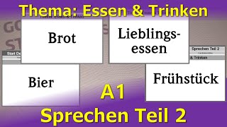 A1 Sprechen Teil2 Essen amp Trinken [upl. by Odnuges]