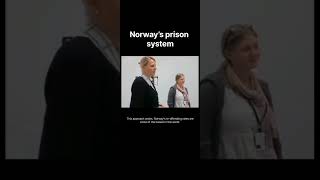 quotNorway’s Prisons A New Path to Redemption 🌟 SecondChancesquot [upl. by Rodie]