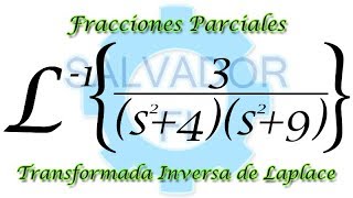 Transformada Inversa de Laplace con Fracciones Parciales  Salvador FI [upl. by Francois]