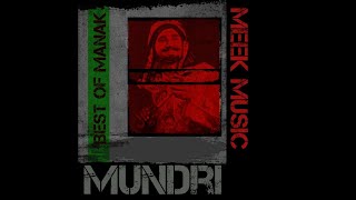 Mundri  Kuldeep Manak x Meek Music kuldeepmanak meekmusic oldpunjabisong [upl. by Benedic860]