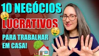 10 TIPOS DE NEGOCIOS BARATOS E LUCRATIVOS PARA ABRIR EM CASA [upl. by Lupien]