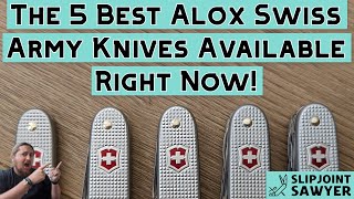 The 5 Best Victorinox Alox Swiss Army Knives Available Right Now For EDC [upl. by Veron]