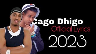 sharma Boy Ft Ilkacase Qays Cago Dhigo Lyrics 2023 [upl. by Ramej]