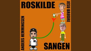 Roskilde Sangen feat Anders Hemmingsen [upl. by Akkeber741]