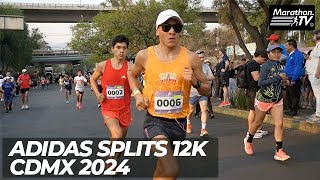 CARRERA 12K ADIDAS SPLITS CDMX 2024 [upl. by Seward]