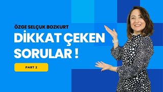 Ã–ZGE SELÃ‡UK BOZKURT SÄ°ZDEN GELEN SORULARI CEVAPLIYOR 2 BÃ–LÃœM [upl. by Gresham231]