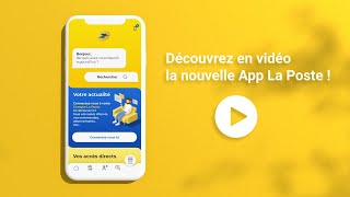 Nouvelle Application La Poste  vos services La Poste à portée de main [upl. by Dubenko]