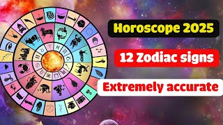 Horoscope for the 12 zodiac signs in 2025 is extremely good and extremely accurate  Karma Century [upl. by Lejna]