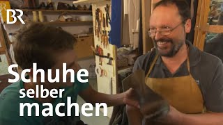 HaferlschuhWorkshop Schuhe in eigener Handarbeit herstellen  Schwaben amp Altbayern  BR [upl. by Yanrahc]