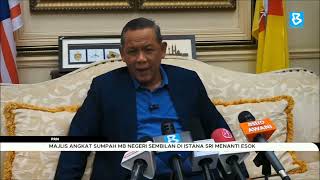 PRN Majlis angkat sumpah MB Negeri Sembilan di Istana Sri Menanti esok [upl. by Domph361]