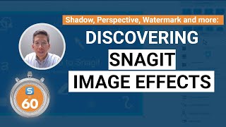 Enhance Screenshots with Snagit Effects  Snagit in 60 Seconds [upl. by Brianna168]