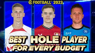 eFootball 2023  Best HOLE Player for Every Budget [upl. by Erny]