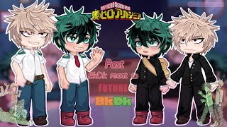 Past BkDk react to Future BkDk  Part 14  mha  Watch in 2x Speed [upl. by Ycrem]