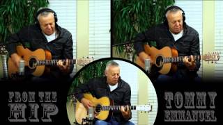 From The Hip Acoustic  Tommy Emmanuel [upl. by Niwrad114]