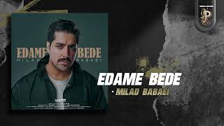 Milad Babaei  Edame Bede  OFFICIAL TRACK میلاد بابایی  ادامه بده [upl. by Anegroeg]