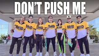 DONT PUSH ME DJ JIFF Tiktok Viral  Dance Fitness  Zumba  BMD CREW [upl. by Prue]