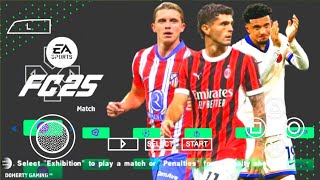 EA SPORT FC 25 PPSSPP DOWNLOAD LATEST TRANSFER UPDATE REAL FACES SEASON 2425 COMPLETE KITS [upl. by Ibmat146]